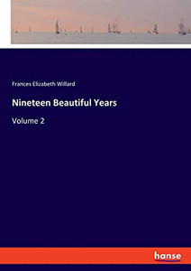 Nineteen Beautiful Years: Volume 2