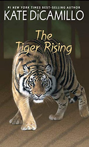 The Tiger Rising The Tiger Rising