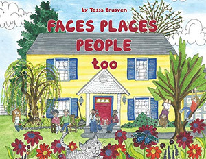 Faces places people too Faces places people too