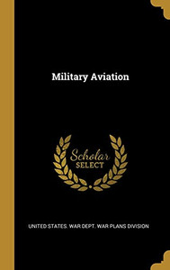 Military Aviation - Hardcover Military Aviation - Hardcover