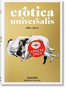 Erotica Universalis (Bibliotheca Universalis) (English, French and German Edition)