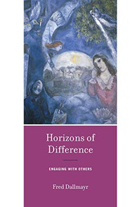 Horizons of Difference: Engaging with Others Horizons of Difference: Engaging with Others