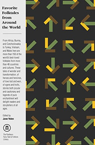 Favorite Folktales from Around the World (The Pantheon Fairy Tale and Folklore Library) Favorite Folktales from Around the World (The Pantheon Fairy Tale and Folklore Library)