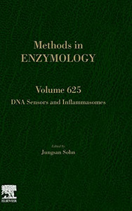 DNA Sensors and Inflammasomes (Volume 625) (Methods in Enzymology, Volume 625)