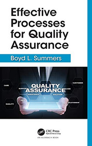 Effective Processes for Quality Assurance Effective Processes for Quality Assurance