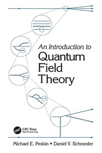 An Introduction To Quantum Field Theory An Introduction To Quantum Field Theory