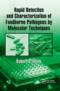 Rapid Detection and Characterization of Foodborne Pathogens by Molecular Techniques