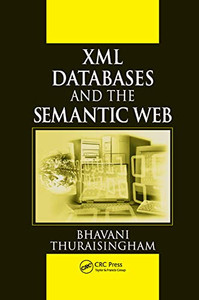 XML Databases and the Semantic Web XML Databases and the Semantic Web