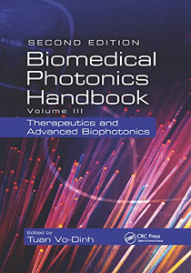 Biomedical Photonics Handbook: Therapeutics and Advanced Biophotonics