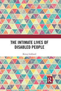 The Intimate Lives of Disabled People The Intimate Lives of Disabled People