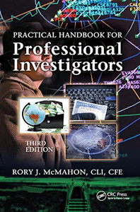 Practical Handbook for Professional Investigators Practical Handbook for Professional Investigators