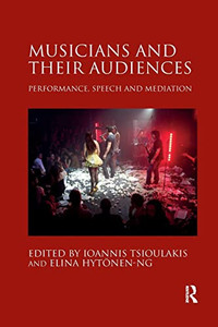 Musicians and their Audiences Musicians and their Audiences