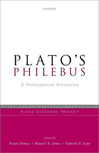 Plato's Philebus: A Philosophical Discussion (Plato Dialogue Project)