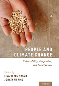 People and Climate Change: Vulnerability, Adaptation, and Social Justice