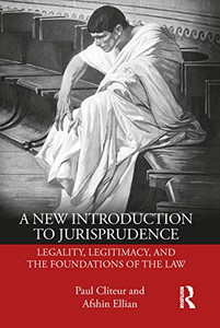 A New Introduction to Jurisprudence: Legality, Legitimacy and the Foundations of the Law - Paperback