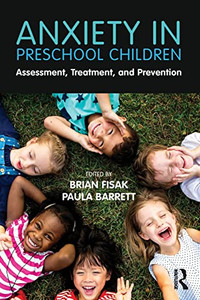 Anxiety in Preschool Children Anxiety in Preschool Children