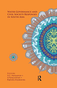 Water Governance and Civil Society Responses in South Asia Water Governance and Civil Society Responses in South Asia