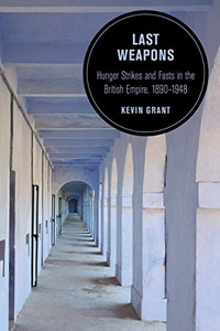Last Weapons (Berkeley Series in British Studies) (Volume 16) Last Weapons (Berkeley Series in British Studies) (Volume 16)