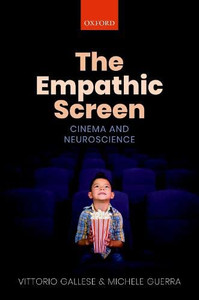 The Empathic Screen: Cinema and Neuroscience