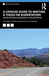 A Concise Guide to Writing a Thesis or Dissertation A Concise Guide to Writing a Thesis or Dissertation