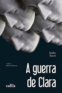 A Guerra de Clara (Portuguese Edition)