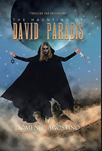 The Haunting of David Paradis - Hardcover The Haunting of David Paradis - Hardcover