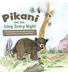 Pikani and the Long Scary Night - Hardcover