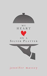 My Heart on a Silver Platter - Paperback My Heart on a Silver Platter - Paperback