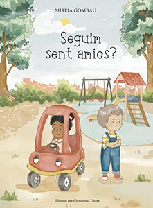 Seguim sent amics? (Catalan Edition)