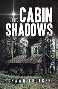 The Cabin Shadows - Paperback The Cabin Shadows - Paperback