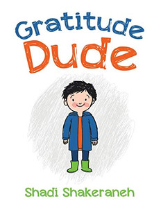 Gratitude Dude - Paperback Gratitude Dude - Paperback