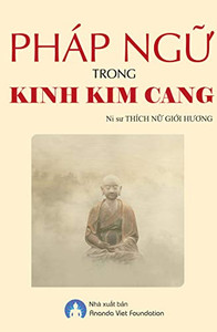 Phap Ngu Trong Kinh Kim Cang (Vietnamese Edition) Phap Ngu Trong Kinh Kim Cang (Vietnamese Edition)