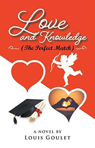 Love and Knowledge (The Perfect Match) - Paperback Love and Knowledge (The Perfect Match) - Paperback