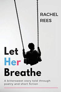 Let Her Breathe Let Her Breathe