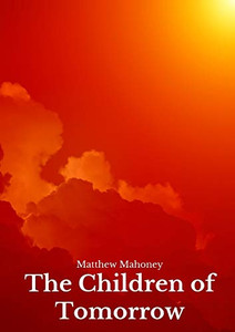 The Children of Tomorrow