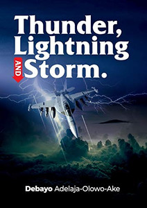 Thunder, Lightning & Storm Thunder, Lightning & Storm