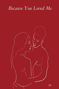 Because You Loved Me