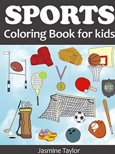 Sports Coloring Book for Kids Sports Coloring Book for Kids