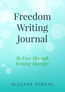 Freedom Writing Journal Freedom Writing Journal