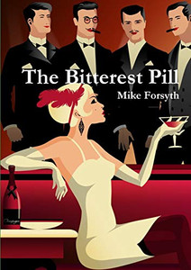 The Bitterest Pill The Bitterest Pill