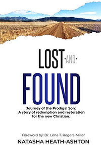 Lost and Found: Journey throgh the Prodigal Son. A story of redemption and restoration for new Christians