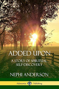 Added Upon: A Story of Spiritual Self-Discovery