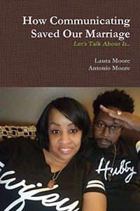 How Communicating Saved Our Marriage How Communicating Saved Our Marriage