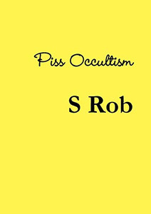 Piss Occultism Piss Occultism