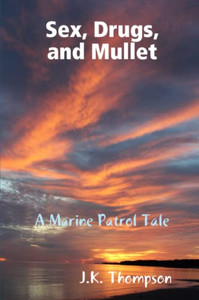 Sex, Drugs, and Mullet Sex, Drugs, and Mullet