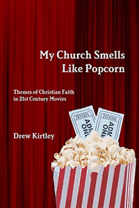 My Church Smells Like Popcorn My Church Smells Like Popcorn