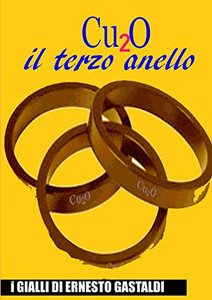 Cu2O - il terzo anello (Italian Edition)