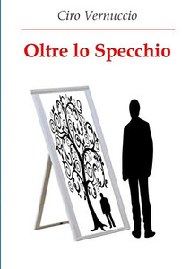 Oltre lo Specchio (Italian Edition)