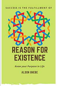 Reason for Existence Reason for Existence