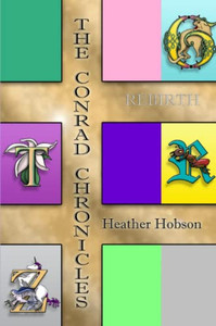The Conrad Chronicles: Rebirth The Conrad Chronicles: Rebirth